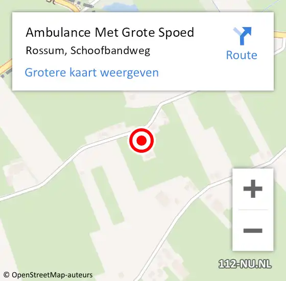 Locatie op kaart van de 112 melding: Ambulance Met Grote Spoed Naar Rossum, Schoofbandweg op 21 februari 2018 16:21