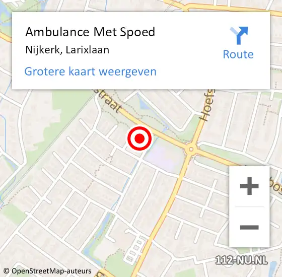Locatie op kaart van de 112 melding: Ambulance Met Spoed Naar Nijkerk, Larixlaan op 3 maart 2018 07:36