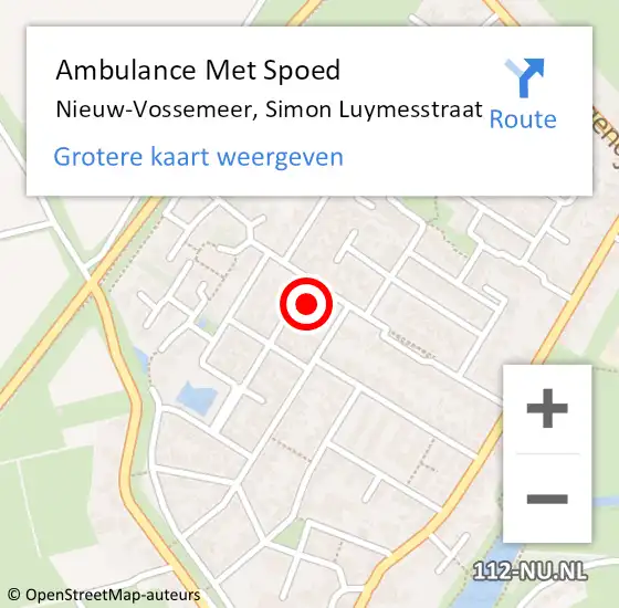 Locatie op kaart van de 112 melding: Ambulance Met Spoed Naar Nieuw-Vossemeer, Simon Luymesstraat op 3 maart 2018 23:25