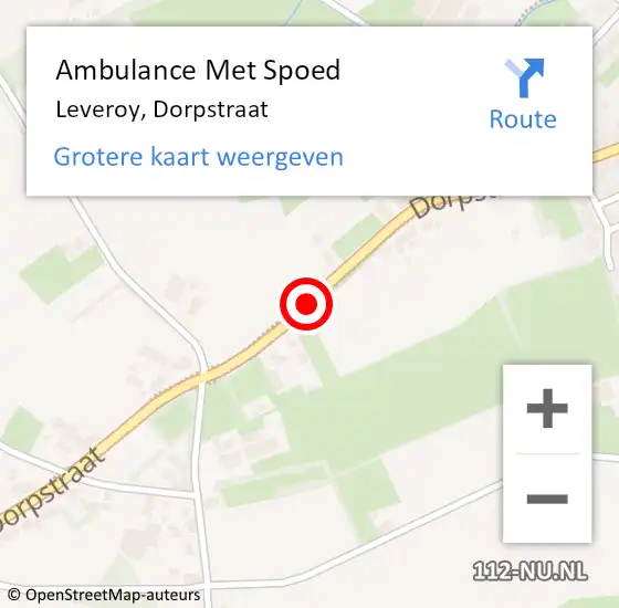 Locatie op kaart van de 112 melding: Ambulance Met Spoed Naar Leveroy, Dorpstraat op 5 maart 2018 11:33