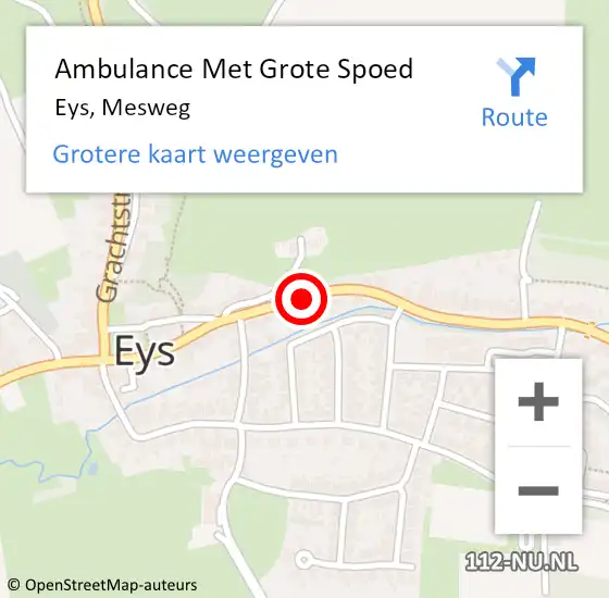 Locatie op kaart van de 112 melding: Ambulance Met Grote Spoed Naar Eys, Mesweg op 19 februari 2014 03:36