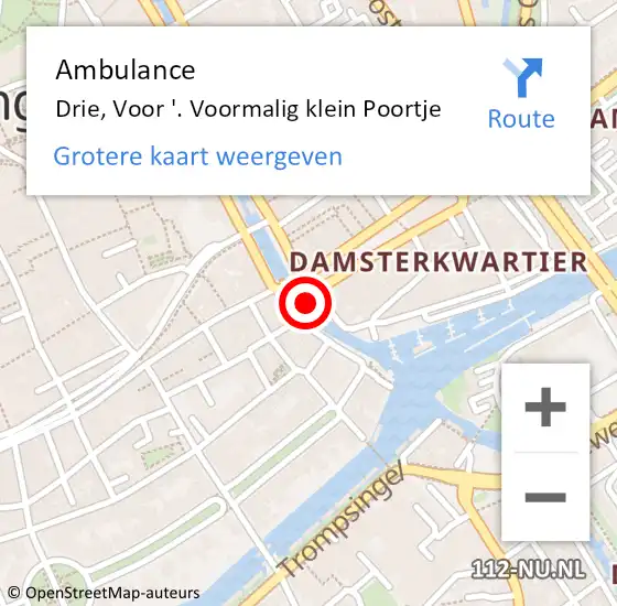 Locatie op kaart van de 112 melding: Ambulance Drie, Voor '. Voormalig klein Poortje op 21 maart 2018 12:06