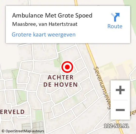 Locatie op kaart van de 112 melding: Ambulance Met Grote Spoed Naar Maasbree, van Hatertstraat op 20 februari 2014 18:45