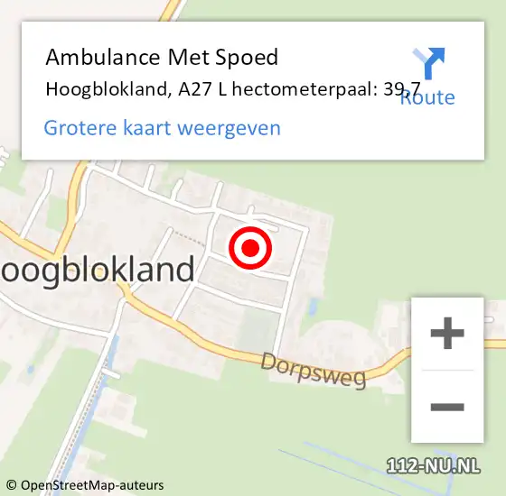 Locatie op kaart van de 112 melding: Ambulance Met Spoed Naar Hoogblokland, A27 R hectometerpaal: 39,8 op 1 april 2018 15:25