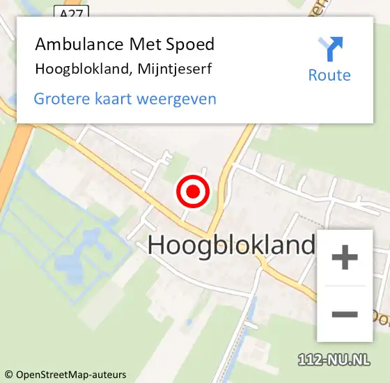 Locatie op kaart van de 112 melding: Ambulance Met Spoed Naar Hoogblokland, Mijntjeserf op 4 april 2018 23:15