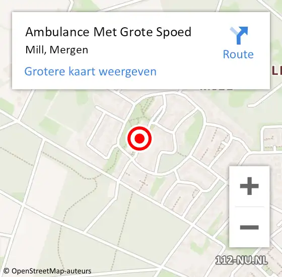 Locatie op kaart van de 112 melding: Ambulance Met Grote Spoed Naar Mill, Mergen op 9 april 2018 02:09