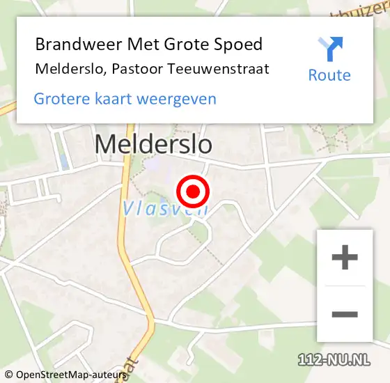 Locatie op kaart van de 112 melding: Brandweer Met Grote Spoed Naar Melderslo, Pastoor Teeuwenstraat op 12 april 2018 10:44