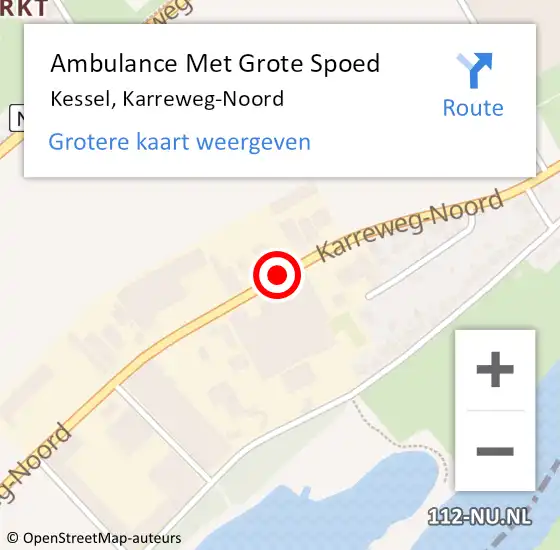 Locatie op kaart van de 112 melding: Ambulance Met Grote Spoed Naar Kessel, Karreweg-Noord op 18 april 2018 16:56