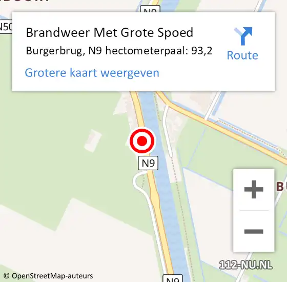 Locatie op kaart van de 112 melding: Brandweer Met Grote Spoed Naar Burgerbrug, N9 hectometerpaal: 93,2 op 18 april 2018 16:57