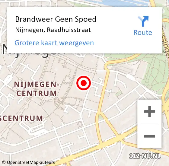 Locatie op kaart van de 112 melding: Brandweer Geen Spoed Naar Nijmegen, Raadhuisstraat op 19 april 2018 18:46
