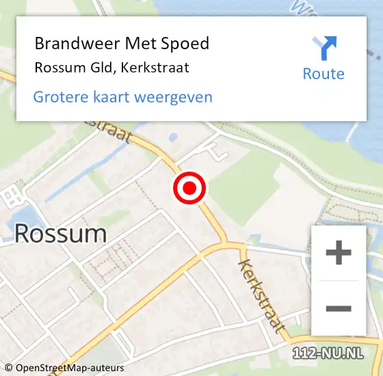 Locatie op kaart van de 112 melding: Brandweer Met Spoed Naar Rossum Gld, Kerkstraat op 22 februari 2014 20:11