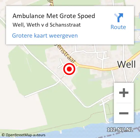 Locatie op kaart van de 112 melding: Ambulance Met Grote Spoed Naar Well, Weth v d Schansstraat op 28 april 2018 22:24