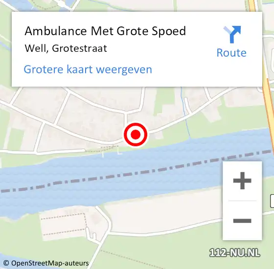 Locatie op kaart van de 112 melding: Ambulance Met Grote Spoed Naar Well, Grotestraat op 1 mei 2018 19:31