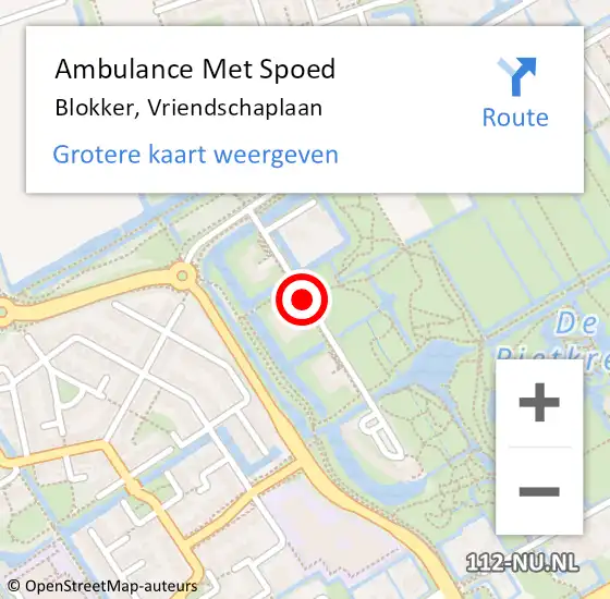 Locatie op kaart van de 112 melding: Ambulance Met Spoed Naar Blokker, Vriendschaplaan op 5 mei 2018 10:06