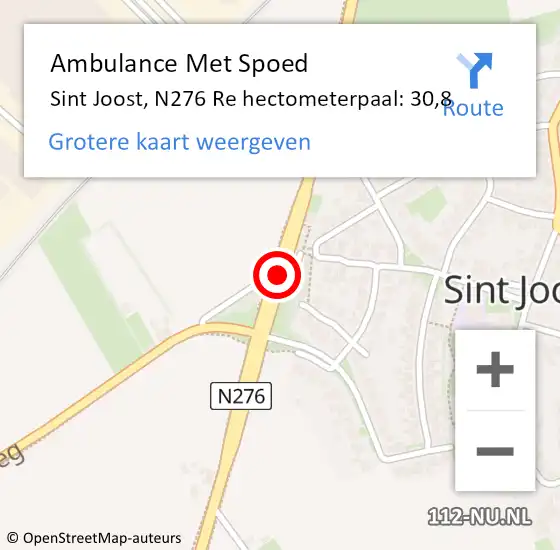 Locatie op kaart van de 112 melding: Ambulance Met Spoed Naar Sint Joost, N276 Re hectometerpaal: 30,8 op 7 mei 2018 14:05