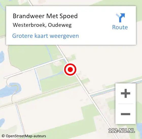Locatie op kaart van de 112 melding: Brandweer Met Spoed Naar Westerbroek, Oudeweg op 7 mei 2018 16:50