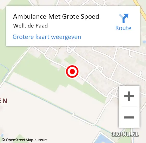 Locatie op kaart van de 112 melding: Ambulance Met Grote Spoed Naar Well, de Paad op 8 mei 2018 12:52