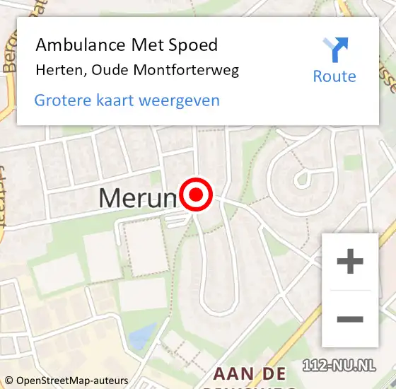 Locatie op kaart van de 112 melding: Ambulance Met Spoed Naar Herten, Oude Montforterweg op 10 mei 2018 19:05