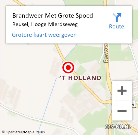 Locatie op kaart van de 112 melding: Brandweer Met Grote Spoed Naar Reusel, Hooge Mierdseweg op 12 mei 2018 01:20