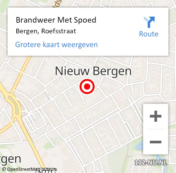 Locatie op kaart van de 112 melding: Brandweer Met Spoed Naar Bergen, Roefsstraat op 12 mei 2018 14:16