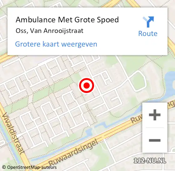 Locatie op kaart van de 112 melding: Ambulance Met Grote Spoed Naar Oss, Van Anrooijstraat op 12 mei 2018 17:18