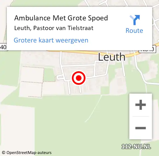 Locatie op kaart van de 112 melding: Ambulance Met Grote Spoed Naar Leuth, Pastoor van Tielstraat op 13 mei 2018 19:04