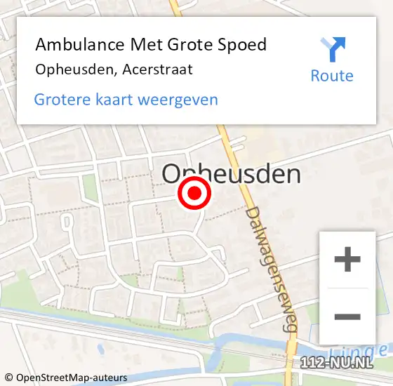 Locatie op kaart van de 112 melding: Ambulance Met Grote Spoed Naar Opheusden, Acerstraat op 19 mei 2018 22:30