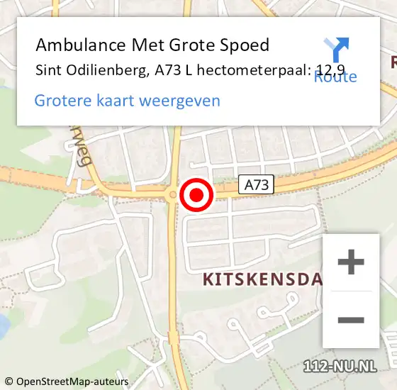 Locatie op kaart van de 112 melding: Ambulance Met Grote Spoed Naar Sint Odilienberg, A73 Re hectometerpaal: 12,3 op 20 mei 2018 07:33