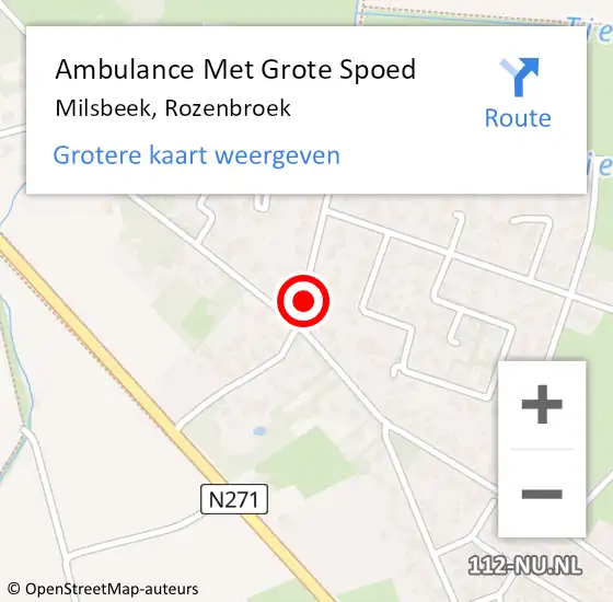 Locatie op kaart van de 112 melding: Ambulance Met Grote Spoed Naar Milsbeek, Rozenbroek op 20 mei 2018 23:42