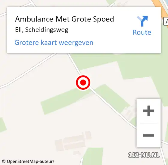 Locatie op kaart van de 112 melding: Ambulance Met Grote Spoed Naar Ell, Scheidingsweg op 26 mei 2018 11:51