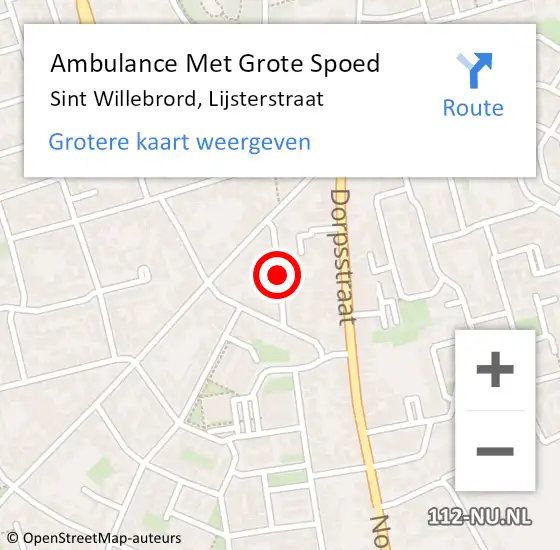 Locatie op kaart van de 112 melding: Ambulance Met Grote Spoed Naar Sint Willebrord, Lijsterstraat op 26 mei 2018 16:09