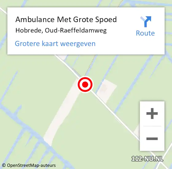 Locatie op kaart van de 112 melding: Ambulance Met Grote Spoed Naar Hobrede, Oud-Raeffeldamweg op 27 mei 2018 17:13