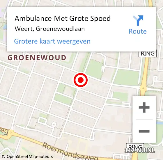 Locatie op kaart van de 112 melding: Ambulance Met Grote Spoed Naar Weert, Groenewoudlaan op 29 mei 2018 18:14