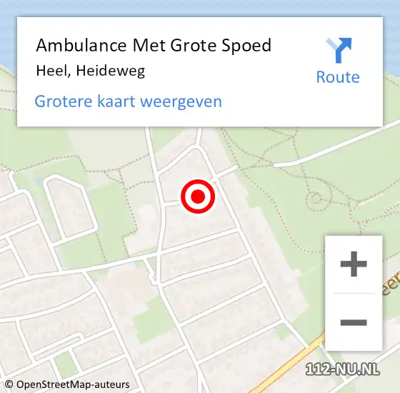 Locatie op kaart van de 112 melding: Ambulance Met Grote Spoed Naar Heel, Heideweg op 30 mei 2018 10:37