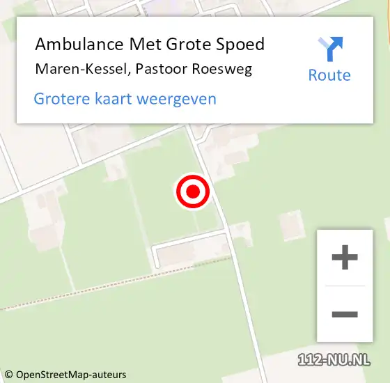 Locatie op kaart van de 112 melding: Ambulance Met Grote Spoed Naar Maren-Kessel, Pastoor Roesweg op 2 juni 2018 22:27