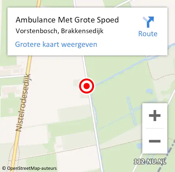 Locatie op kaart van de 112 melding: Ambulance Met Grote Spoed Naar Vorstenbosch, Brakkensedijk op 3 juni 2018 10:43