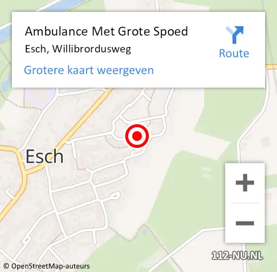 Locatie op kaart van de 112 melding: Ambulance Met Grote Spoed Naar Esch, Willibrordusweg op 6 juni 2018 14:09