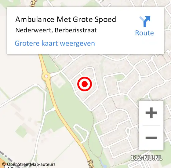 Locatie op kaart van de 112 melding: Ambulance Met Grote Spoed Naar Nederweert, Berberisstraat op 15 juni 2018 00:54