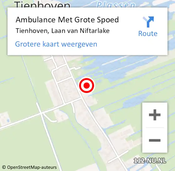 Locatie op kaart van de 112 melding: Ambulance Met Grote Spoed Naar Tienhoven, Laan van Niftarlake op 18 juni 2018 14:15