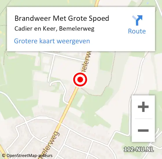 Locatie op kaart van de 112 melding: Brandweer Met Grote Spoed Naar Cadier en Keer, Bemelerweg op 22 juni 2018 14:03