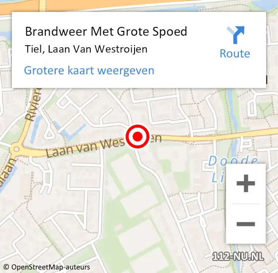 Locatie op kaart van de 112 melding: Brandweer Met Grote Spoed Naar Tiel, Laan Van Westroijen op 22 juni 2018 23:41