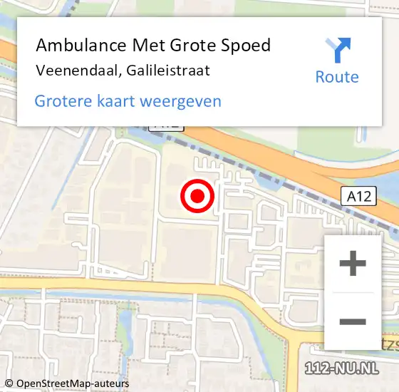 Locatie op kaart van de 112 melding: Ambulance Met Grote Spoed Naar Veenendaal, Galileistraat op 27 juni 2018 12:57
