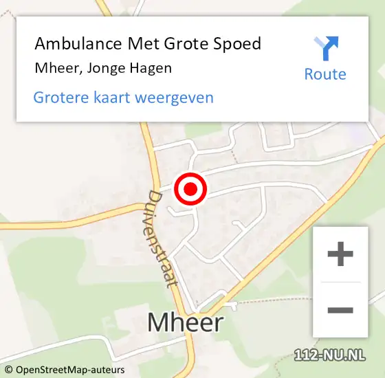 Locatie op kaart van de 112 melding: Ambulance Met Grote Spoed Naar Mheer, Jonge Hagen op 1 maart 2014 07:07