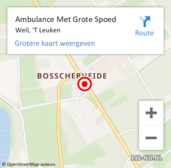 Locatie op kaart van de 112 melding: Ambulance Met Grote Spoed Naar Well, 't Leuken op 30 juni 2018 14:37