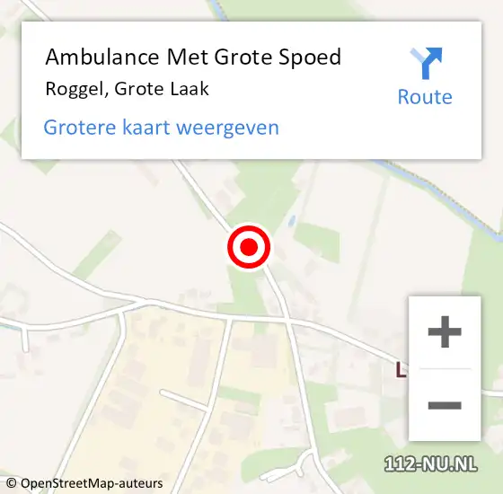 Locatie op kaart van de 112 melding: Ambulance Met Grote Spoed Naar Roggel, Grote Laak op 1 juli 2018 22:30