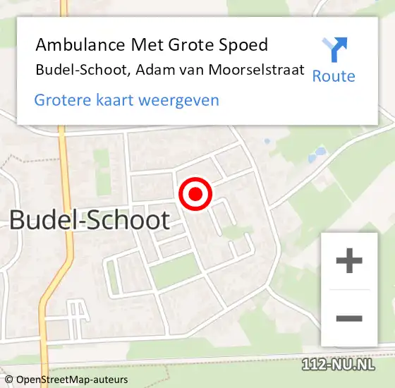 Locatie op kaart van de 112 melding: Ambulance Met Grote Spoed Naar Budel-Schoot, Adam van Moorselstraat op 2 juli 2018 15:02