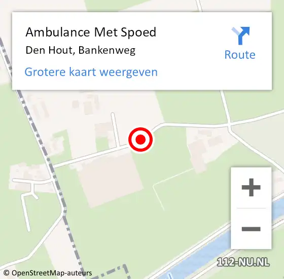 Locatie op kaart van de 112 melding: Ambulance Met Spoed Naar Den Hout, Bankenweg op 4 juli 2018 14:39