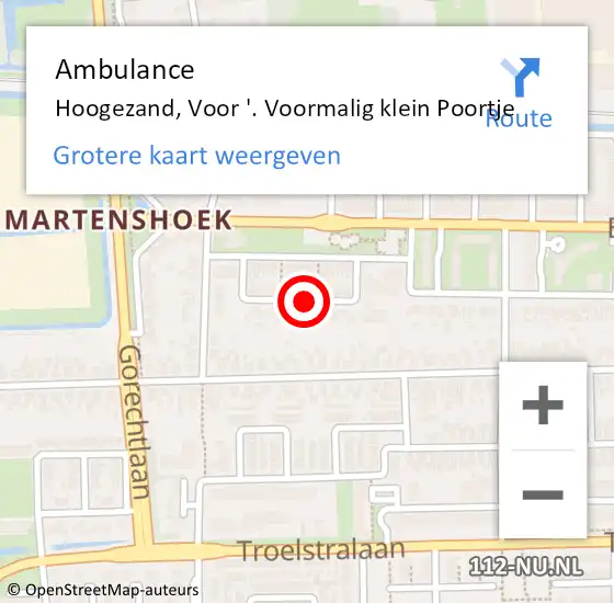Locatie op kaart van de 112 melding: Ambulance Hoogezand, Voor '. Voormalig klein Poortje op 5 juli 2018 13:42