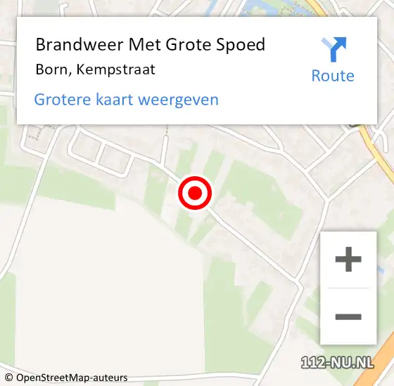 Locatie op kaart van de 112 melding: Brandweer Met Grote Spoed Naar Born, Kempstraat op 6 juli 2018 09:47