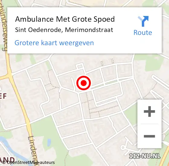 Locatie op kaart van de 112 melding: Ambulance Met Grote Spoed Naar Sint Oedenrode, Merimondstraat op 2 maart 2014 08:32